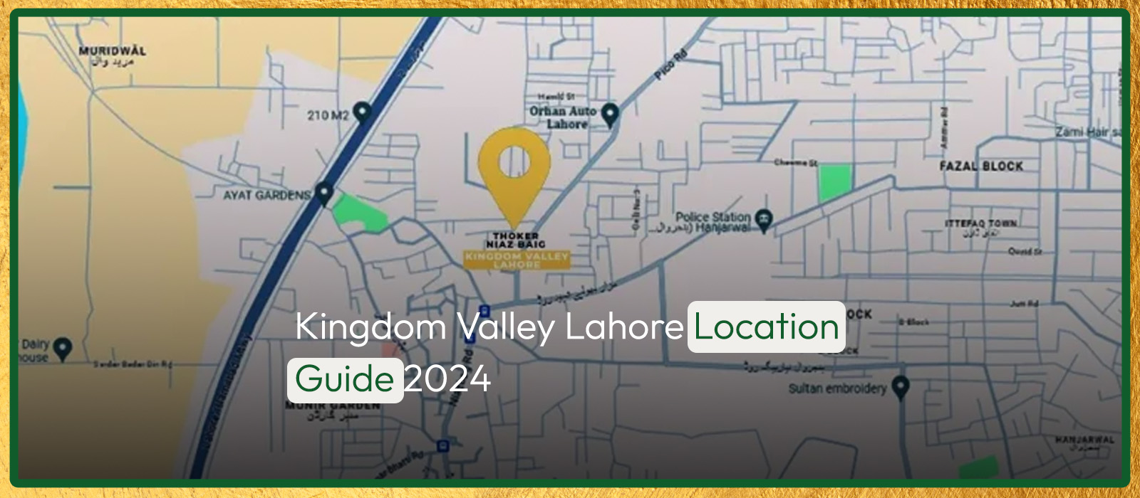 Kingdom Valley Lahore Location Guide 2024